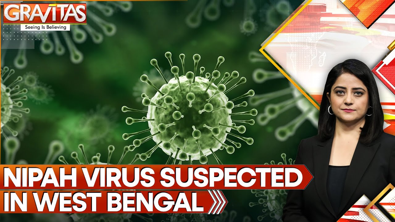Nipah Cases In West Bengal: People Infected Show Influenza-Like Symptoms | GRAVITAS