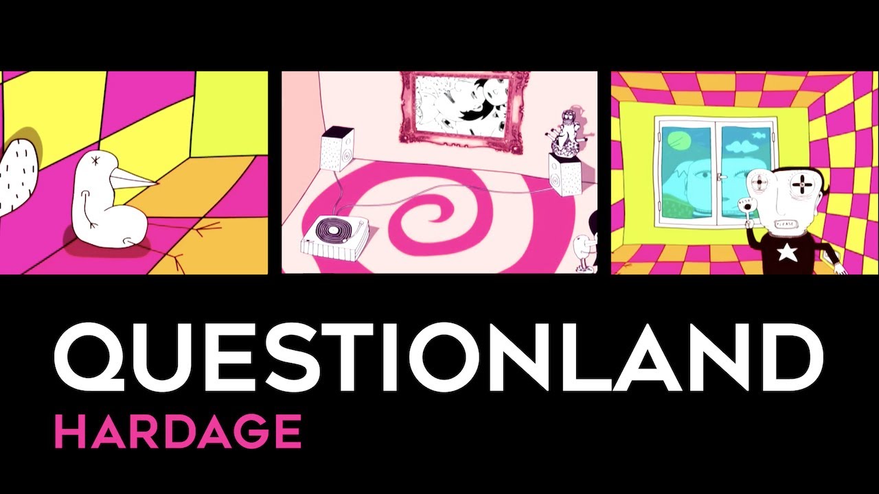 Hardage - Questionland (Official Music Video)