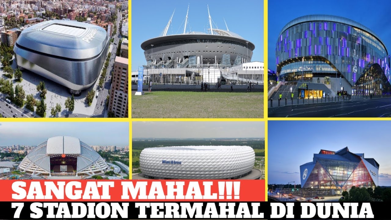 WOW !! SANGAT MENAKJUBKAN DAN MAHAL | INILAH 7 STADION TERMAHAL DI DUNIA