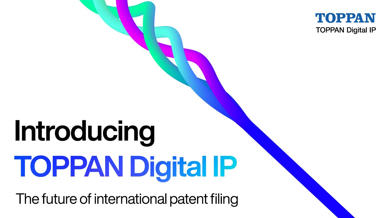 Introducing TOPPAN Digital IP | Toppan Digital Language
