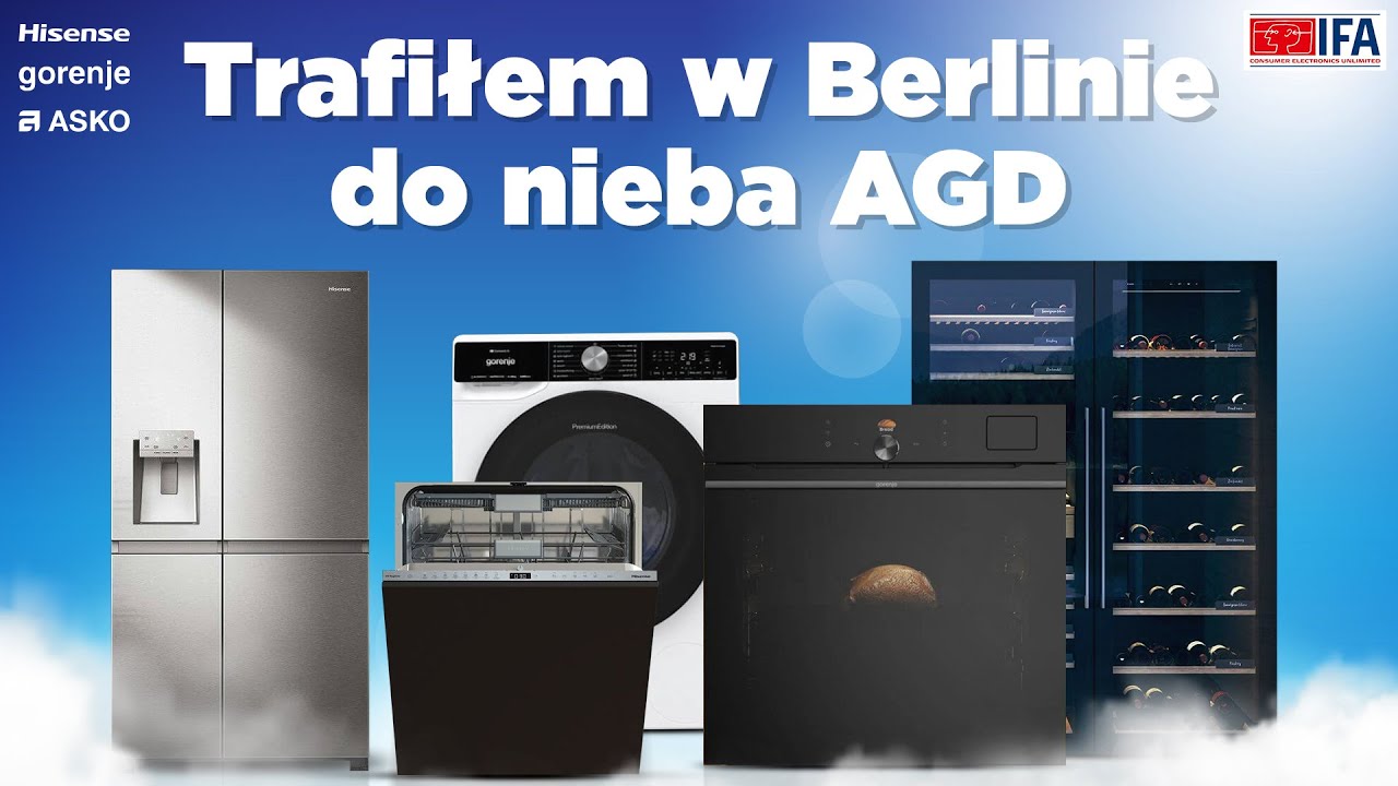Nowości Hisense, Gorenje i Asko - AGD na IFA 2023