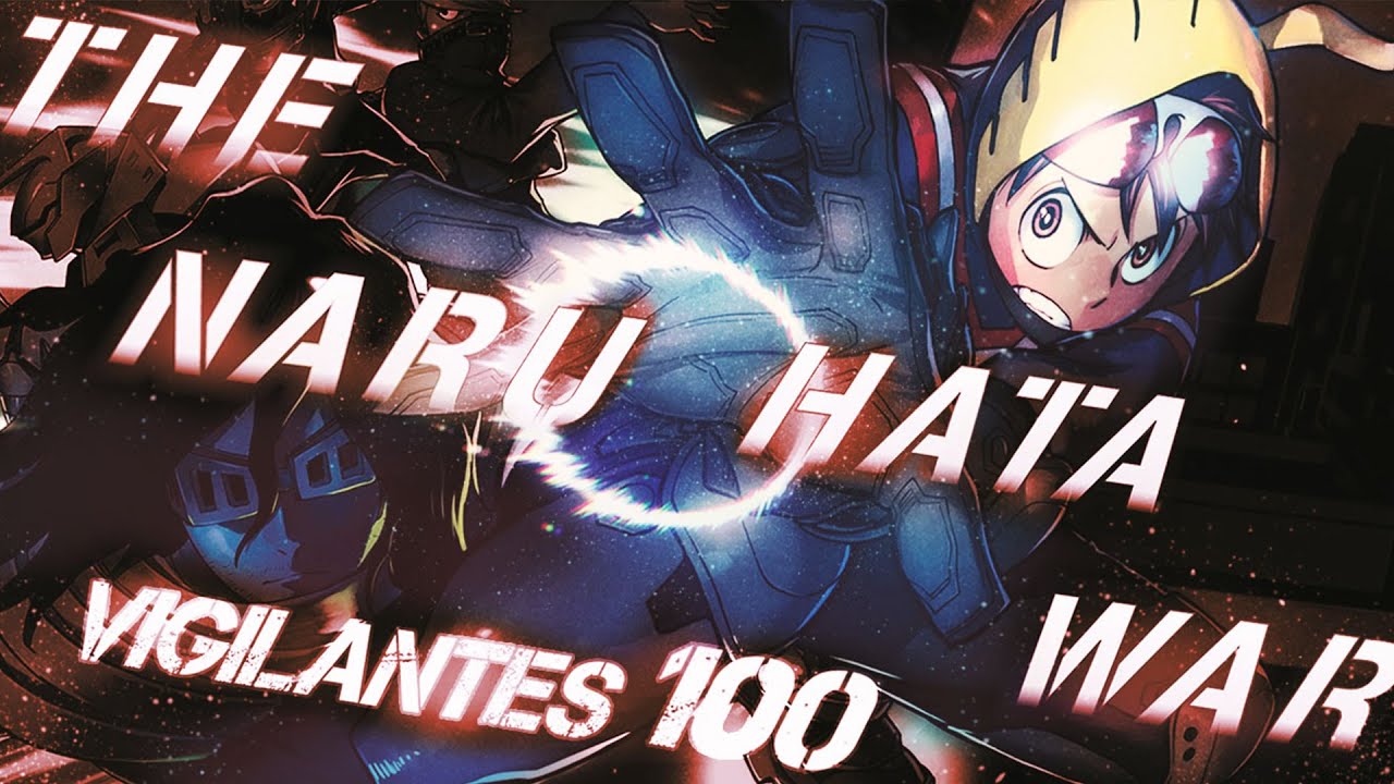 The WAR For Naruhata! | My Hero Academia Vigilantes Chapter 100 Review