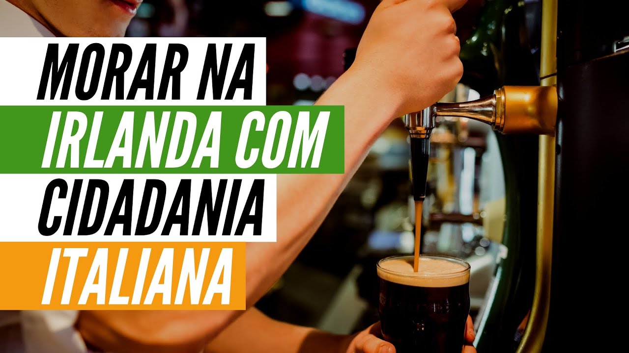 🇮🇪 Morar na Irlanda sendo um cidadão italiano | Como fazer?