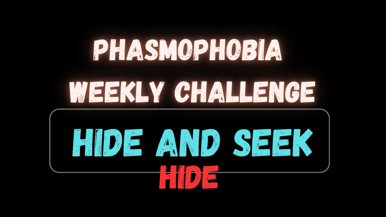Phasmophobia Hide & Seek | Weekly Challenge | Hindi / English