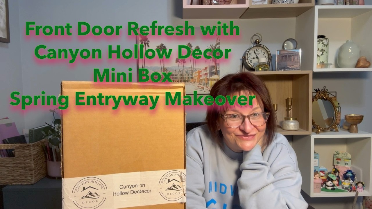 Canyon Hollow Decor Mini Box Unboxing | Front Door Refresh & Entryway Styling Ideas