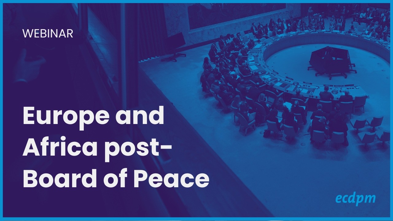 Shaping multilateral peace and security reforms: The role of Africa and Europe