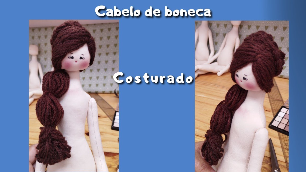 🔵 você não vai acreditar como é fácil fazer esse cabelo de boneca de pano