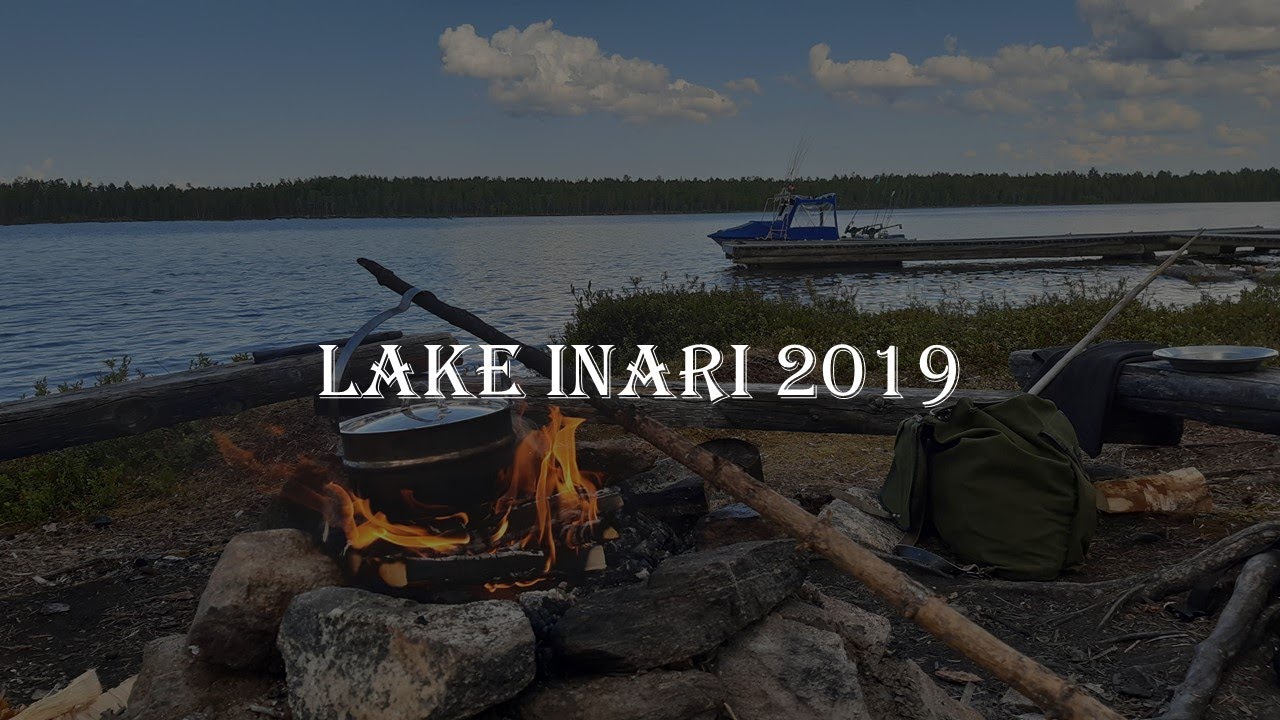 Inarijärvi 2019; tunnelmia ja vinkkejä kalastukseen. Lake Inari 2019