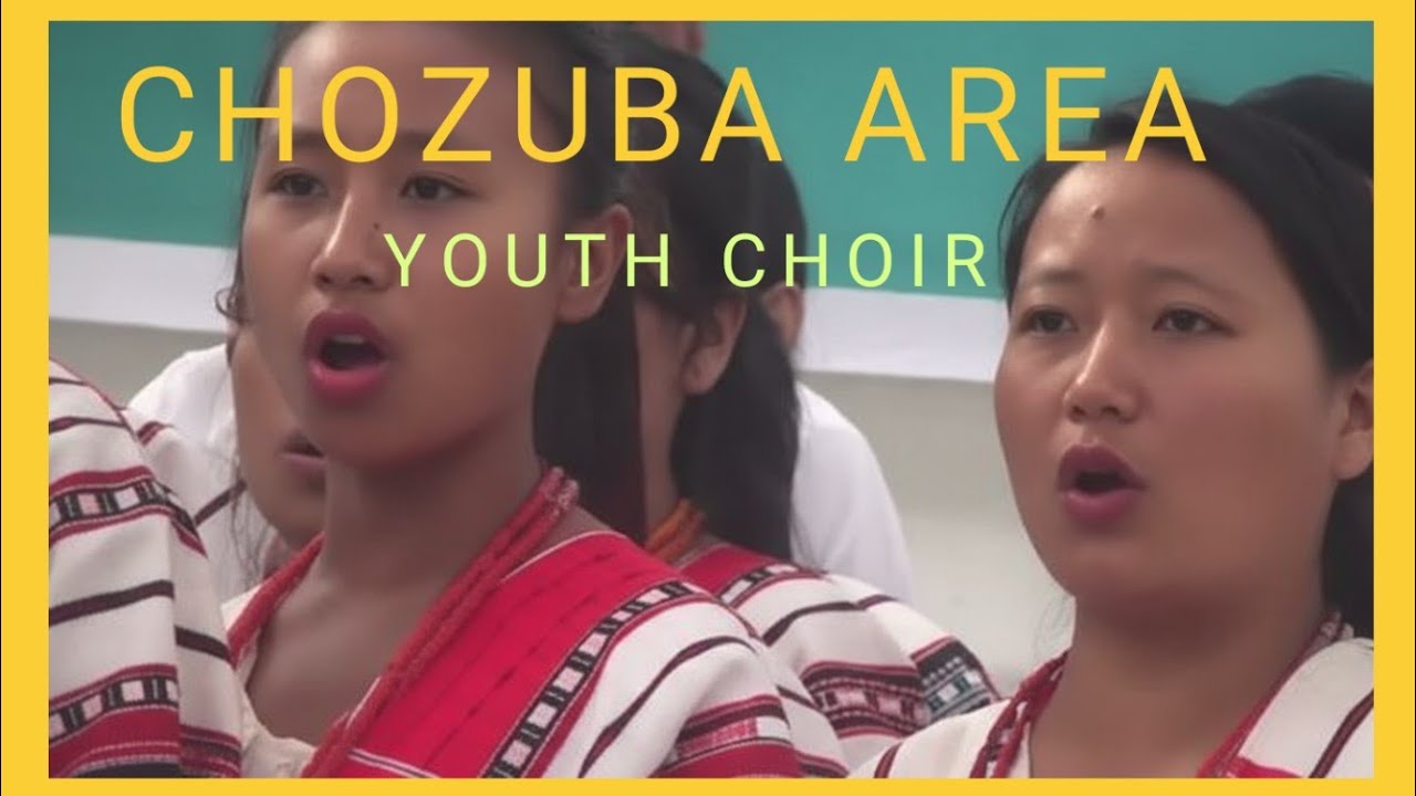 CHOZUBA AREA YOUTH CHOIR