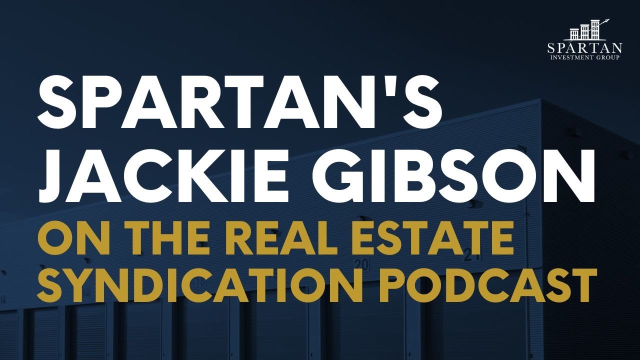Spartan's Jackie Gibson on The Real Estate Syndication Podcast