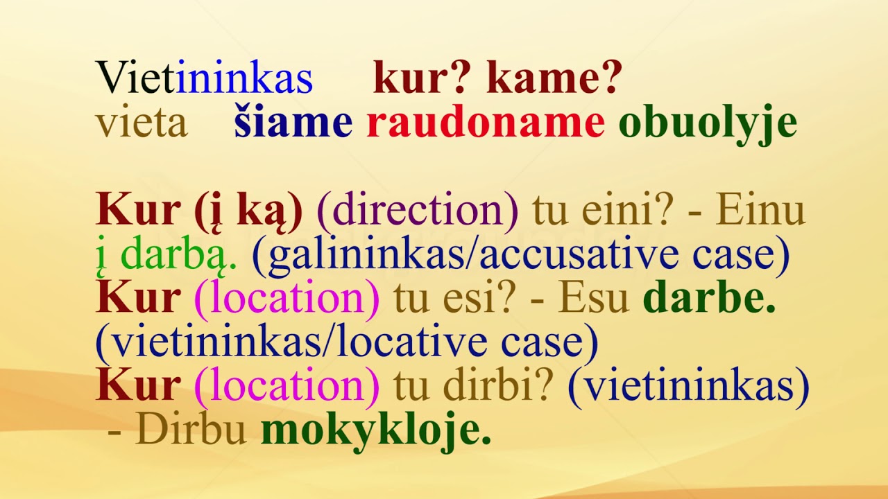 LITHUANIAN LESSON 117 - CASES OF NOUNS (2) - Linksniai