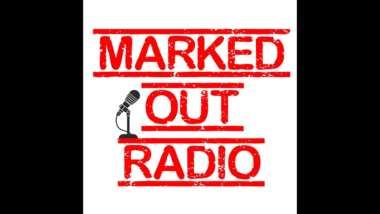 Marked Out Radio - Episode 76 - Underage Photo Ops?!