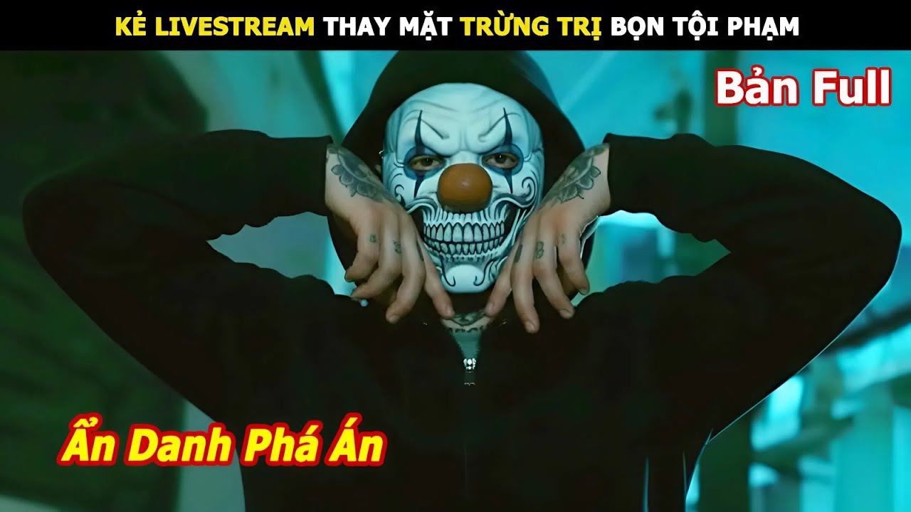 [Review Phim] Kẻ livestream thay mặt trừng trị bọn tội phạm | Review Phim hàn
