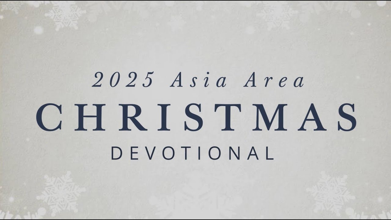 2025 Asia Area Christmas Devotional