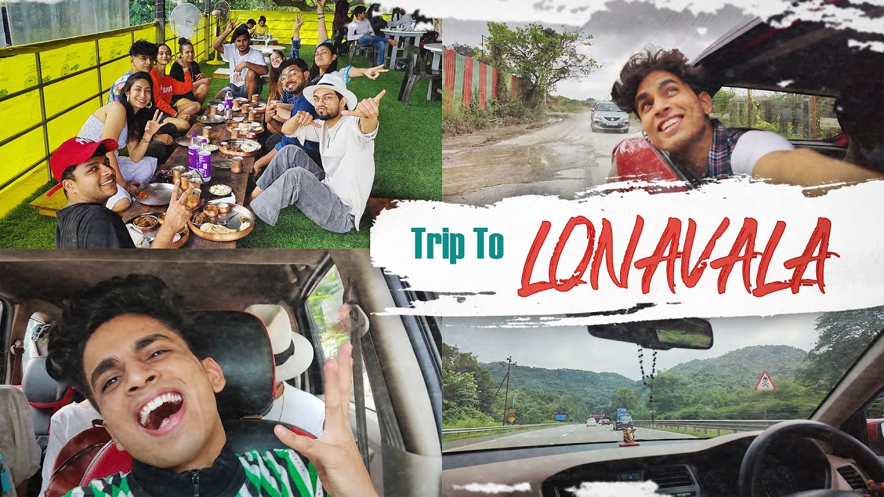 Trip To Lonavala - Vlog 9