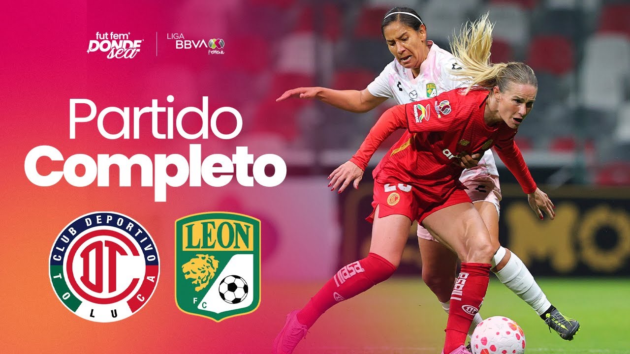 Partido Completo: Toluca vs León | Jornada 5 | Apertura 2025