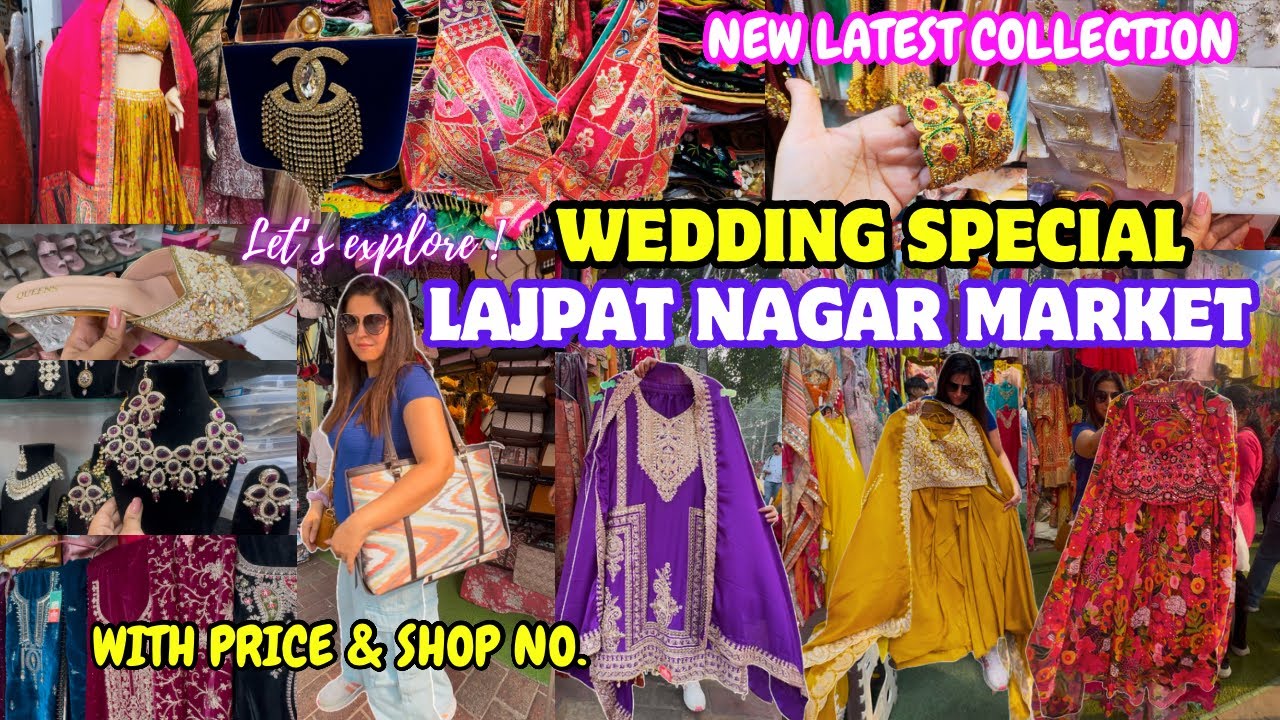 Lajpat Nagar Market Delhi | Lajpat Nargar Market Latest Collection 2024 | Wedding collection 2024