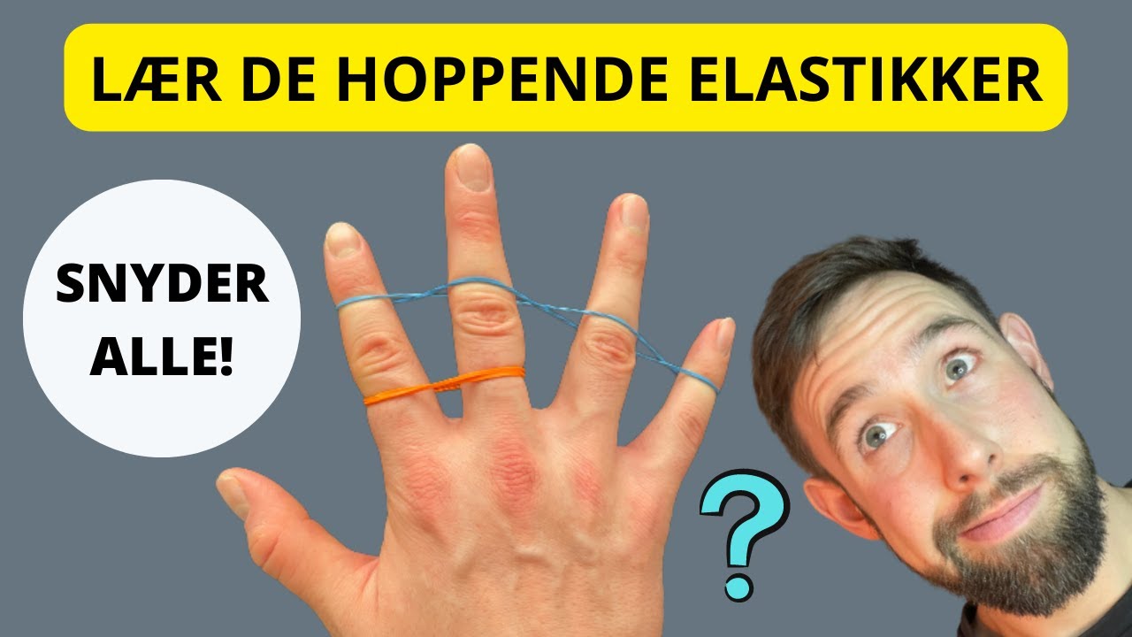 Lær At Trylle / De Hoppende Elastikker / Simpelt Trick For Begyndere