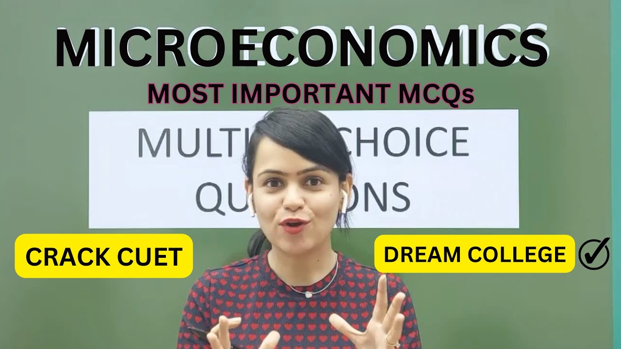 MICROECONOMICS MCQs | CUET MOST IMPORTANT MCQs - Microeconomics | CUET Coaching in Chandigarh | VCC