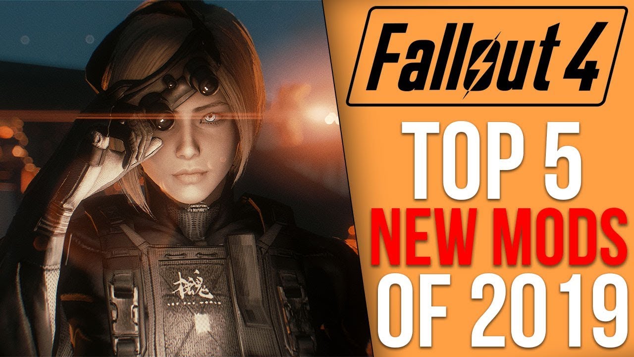 The Top 5 Fallout 4 Mods of 2019