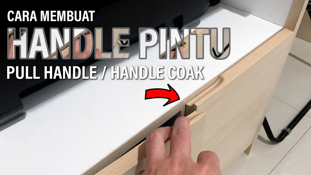 Cara Membuat Tarikan Laci Tanpa Handle
