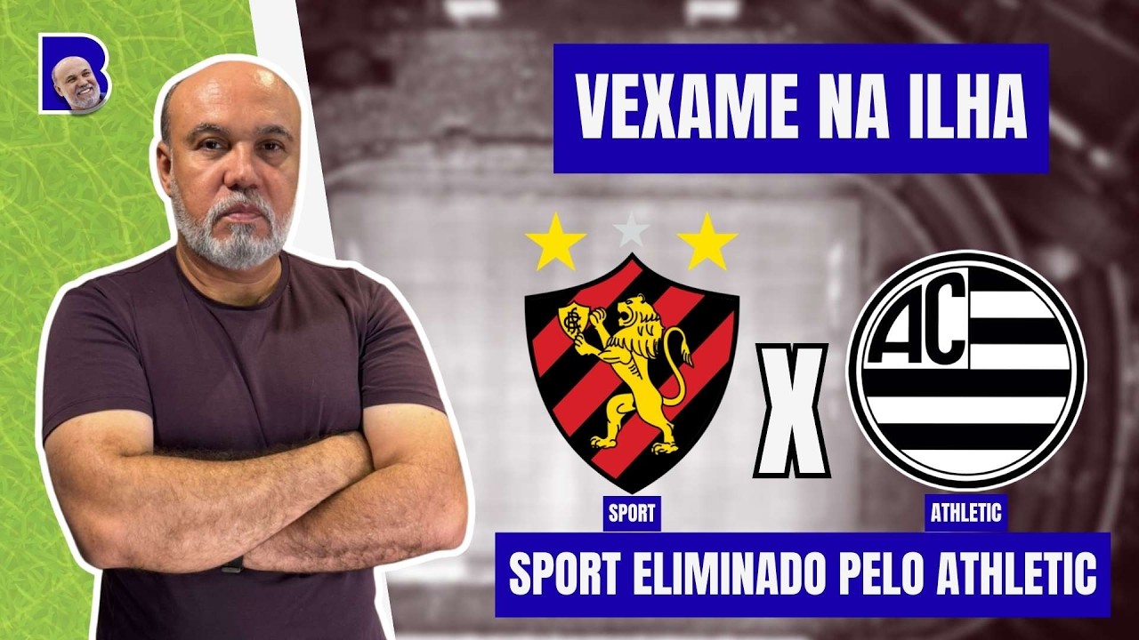 Sport perde por 3x1 e é eliminado da Copa do Brasil pelo Athletic