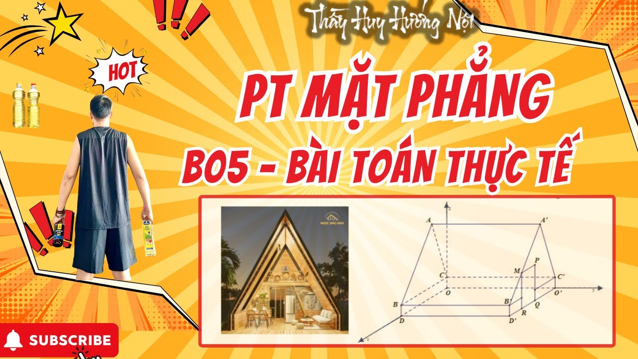 PHƯƠNG TRÌNH MẶT PHẲNG VDC B05 - BÀI TOÁN THỰC TẾ