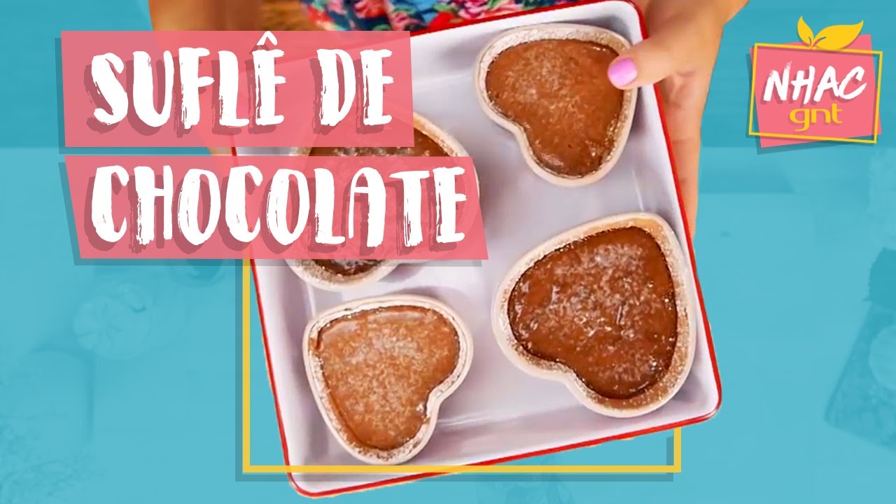 Suflê de chocolate com creme de avelã | Raíza Costa | Rainha da Cocada
