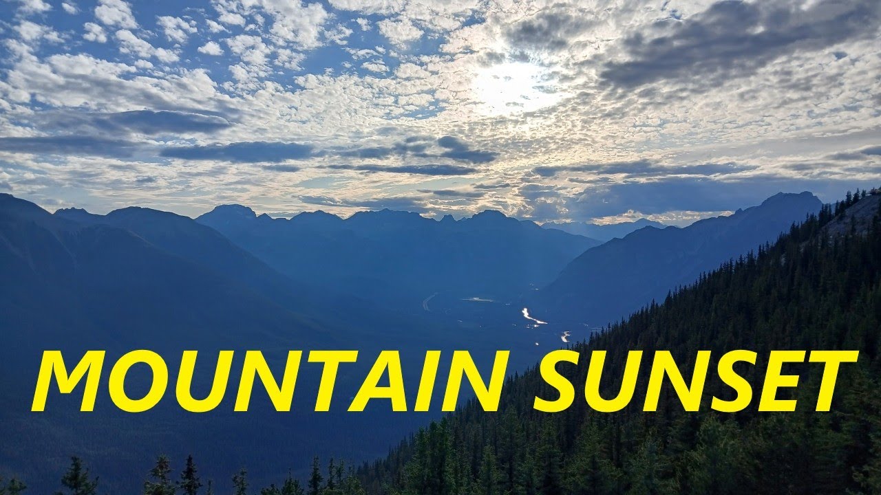 Mountain Sunset | Sulphur Mountain Banff | Summer 2025