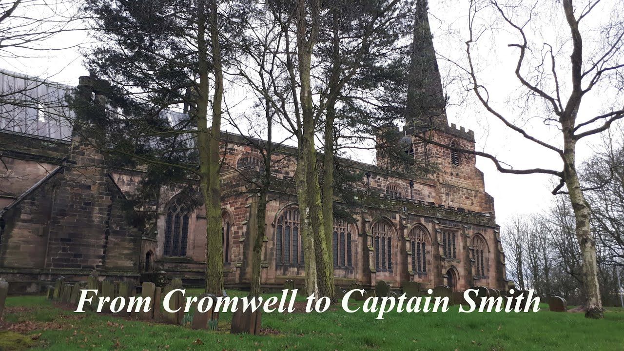From Cromwell to Captain Smith - St Oswald's Winwick