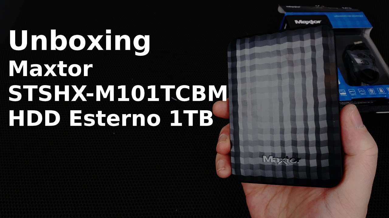 HDD Esterno 1TB Maxtor  STSHX-M101TCBM  (UNBOXING)