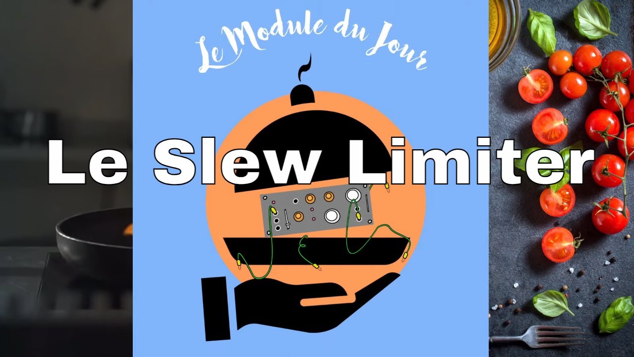 Le Slew Limiter / 