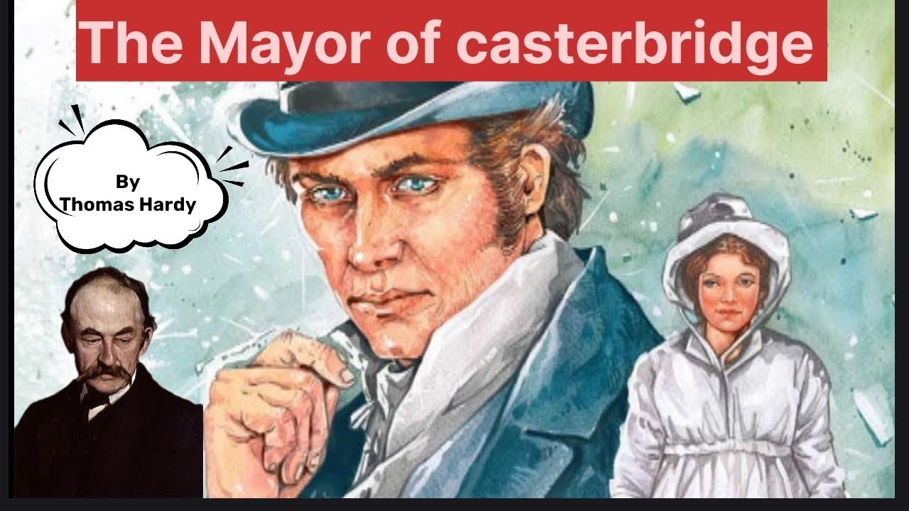 The Mayor of casterbridge summary with Hindi translation #englishliterture#youtubevideoviral