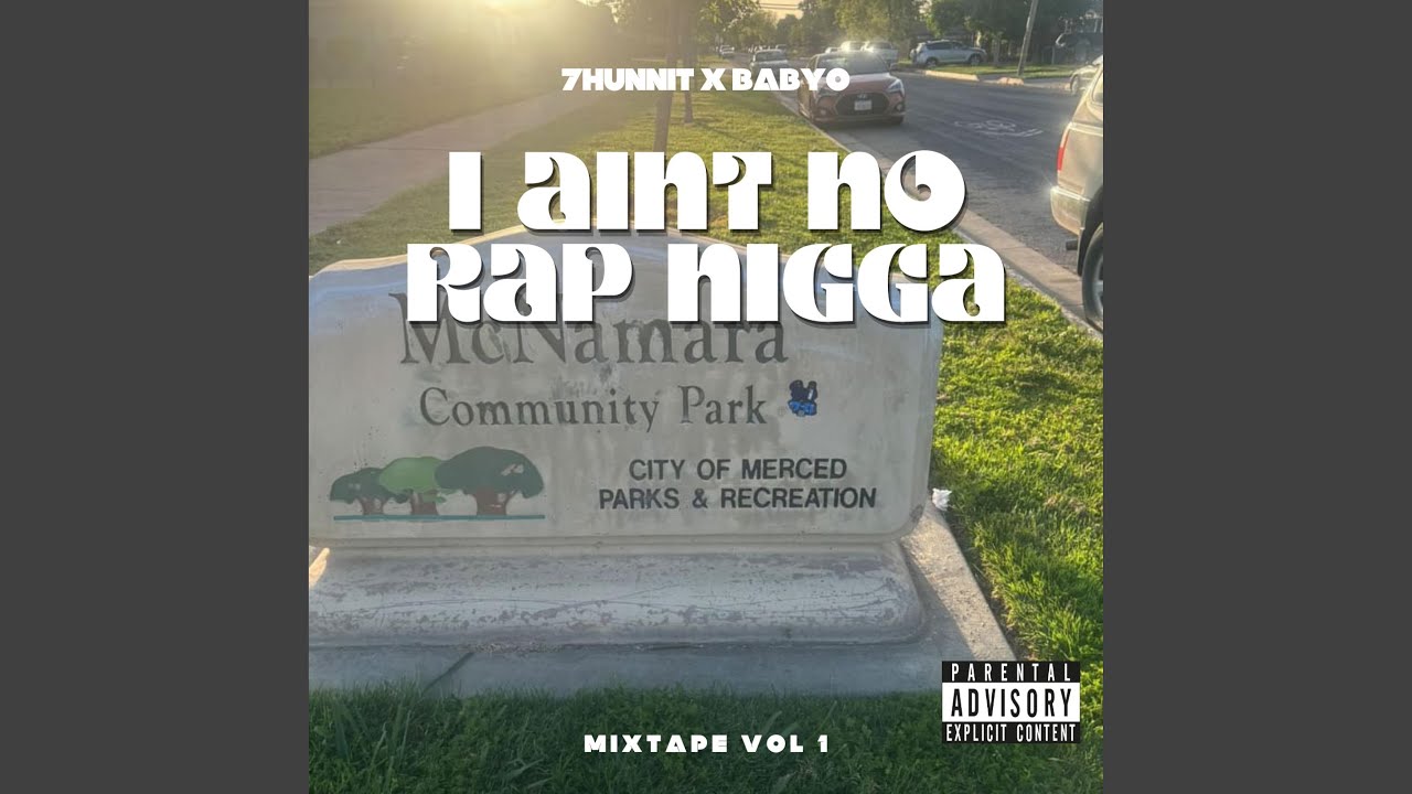 I Aint No Rap Nigga