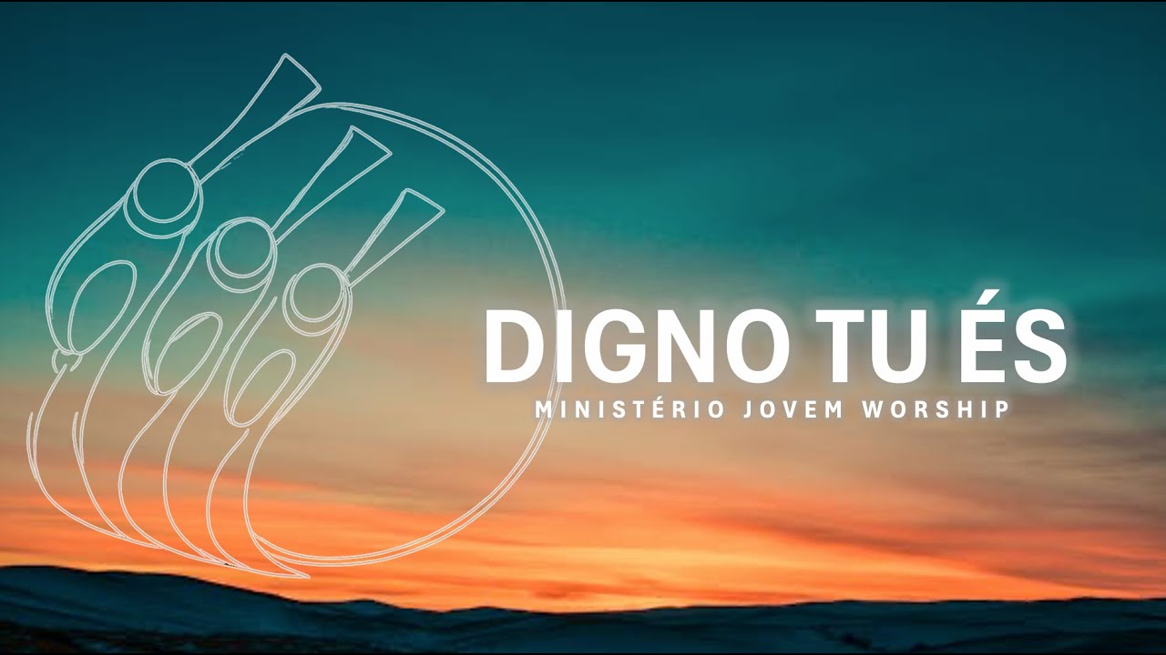 Digno Tu És   Congregacional   Ministério Jovem Worship#jovensadventistas