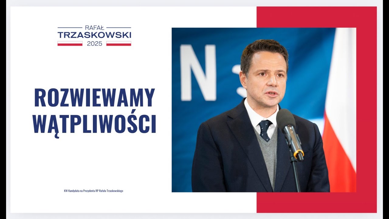 Rafał Trzaskowski: Rozwiewamy wątpliwości