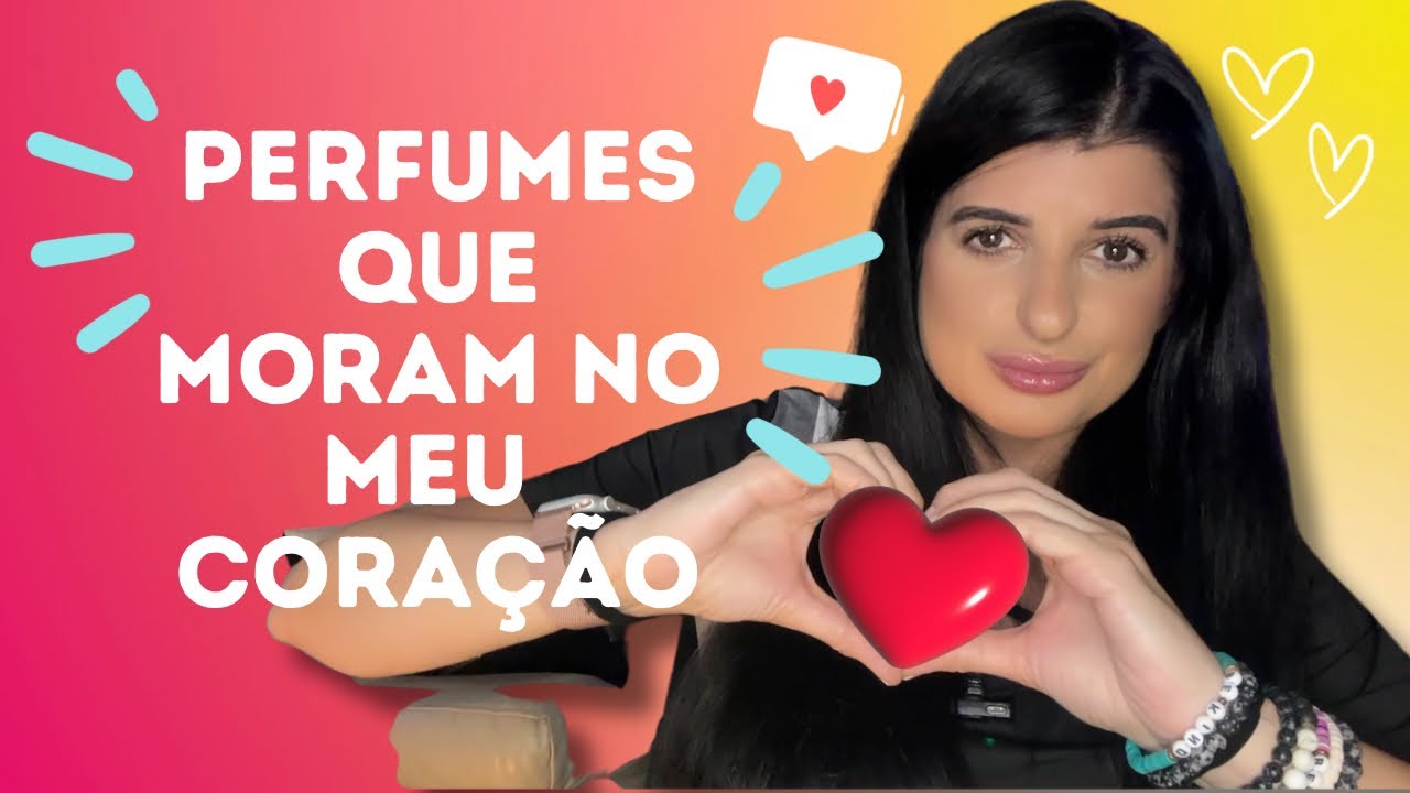 ❤️PERFUMES ESPECIAIS E QUE NUNCA VOU ESQUECER!