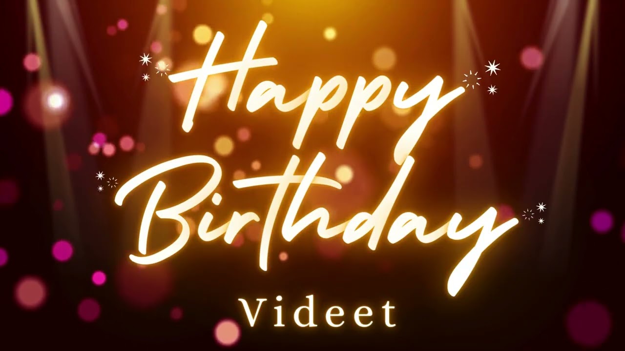 Videet Birthday Song &ndash; Happy Birthday Videet