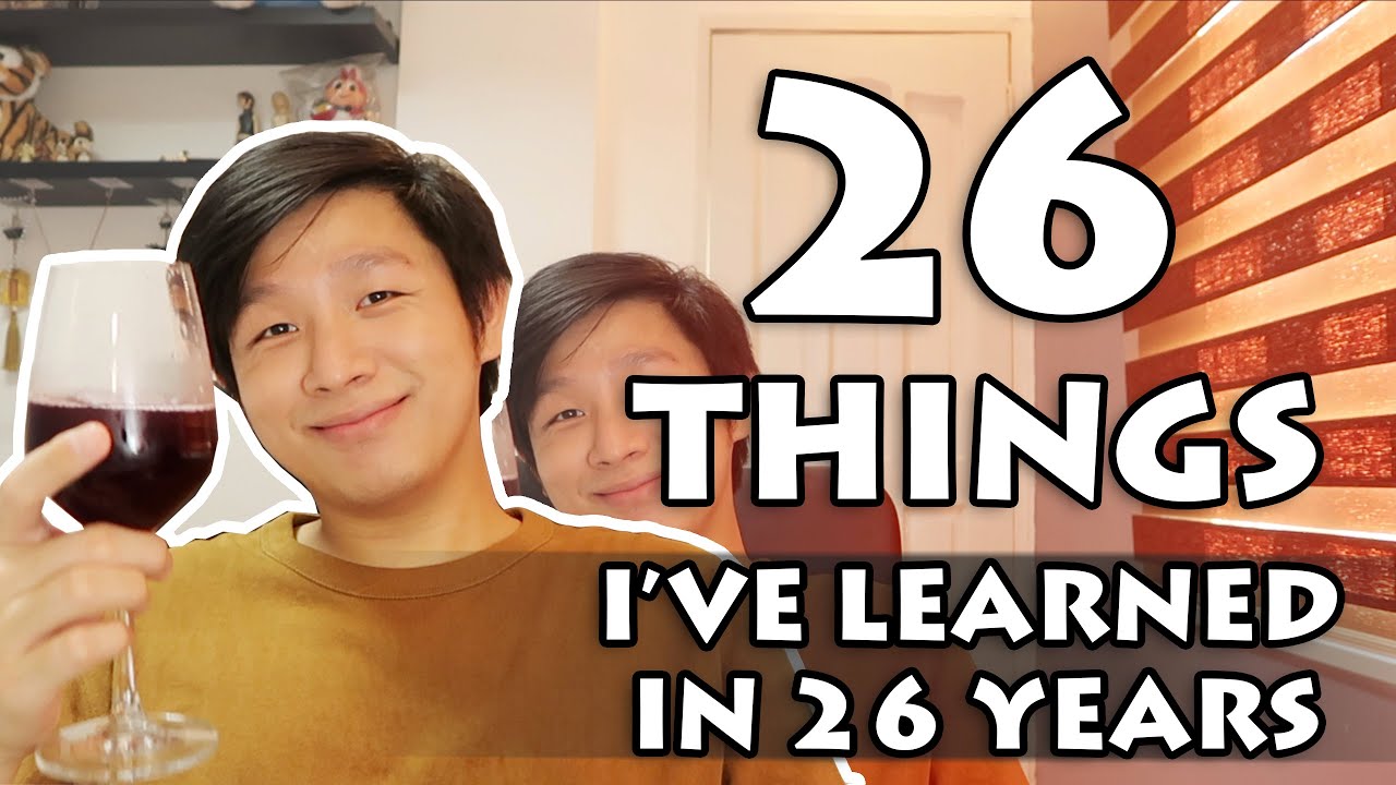 LASING KA BA | 26 Things I've Learned in 26 Years