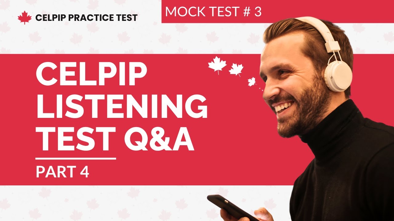 Вопросы теста CELPIP по аудированию английского языка с ответом №3 — Часть 4