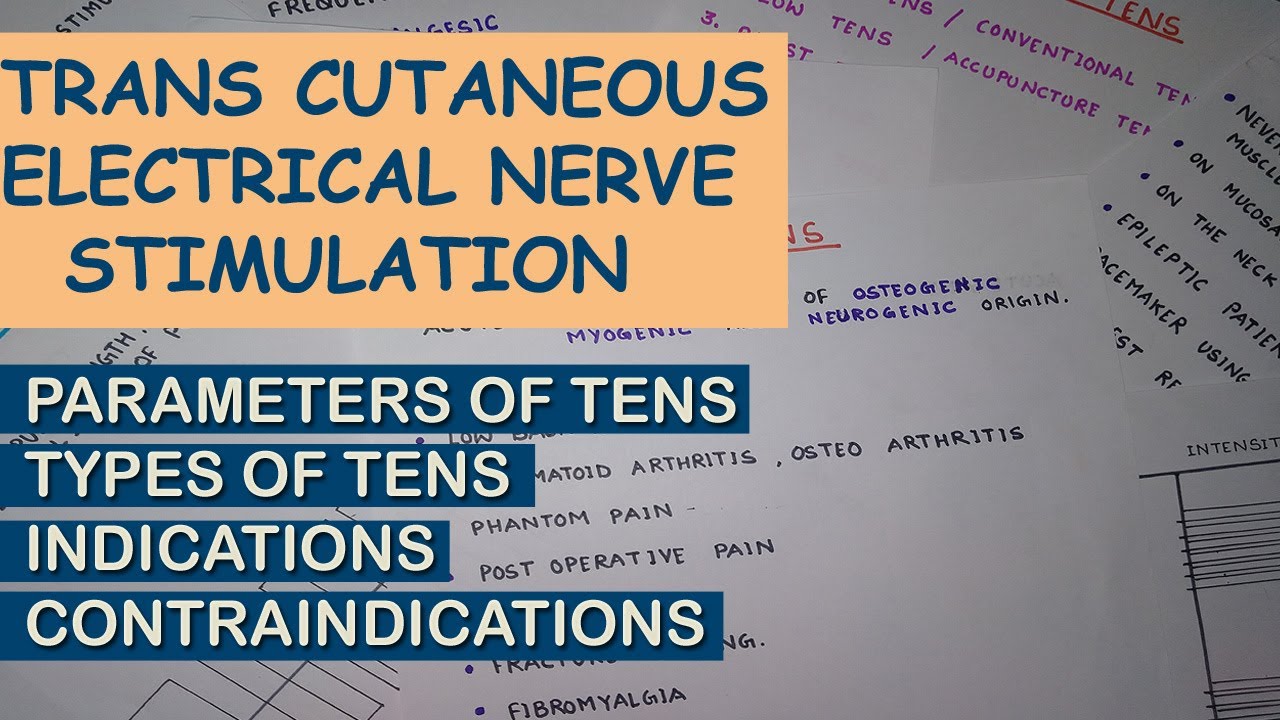 TENS in physiotherapy | Trans Cutaneous Electrical Nerve Stimulation| Types of TENS | Electrotherapy
