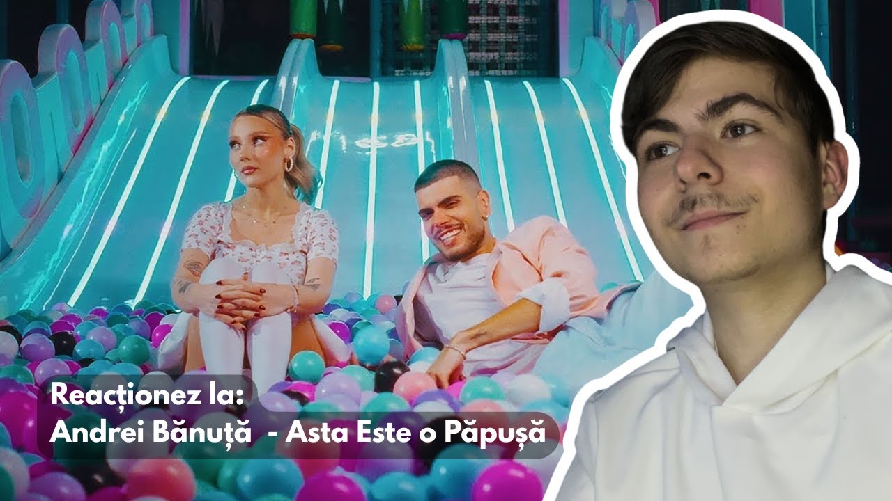 Ce PĂPUȘĂ este ASTA?? || Reacționez la @Andrei Banuta - Asta Este o Păpușă