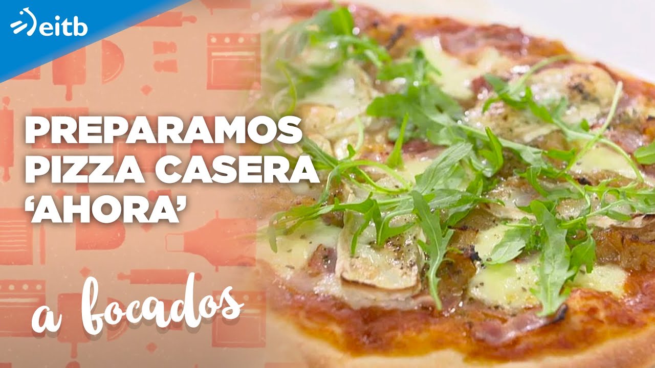 A BOCADOS: Pizza casera 'ahora'