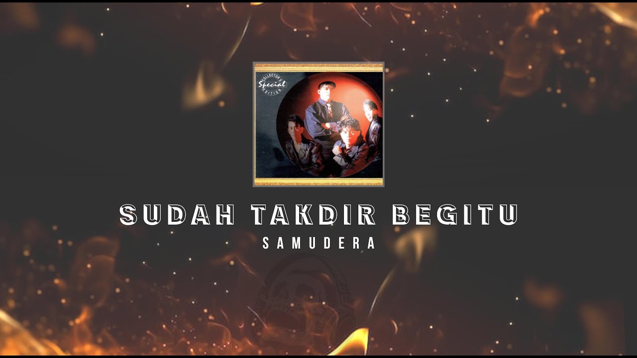 Samudera - Sudah Takdir Begitu KARAOKE HQ STEREO