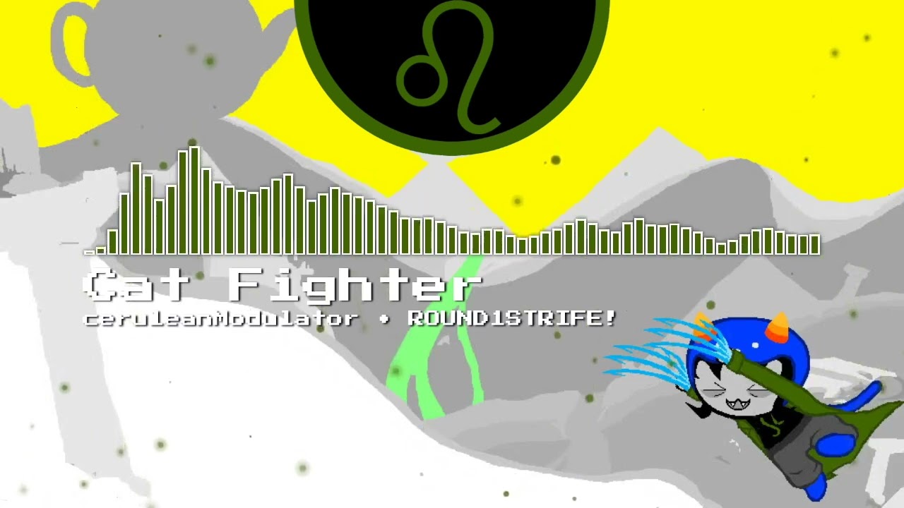 Cat Fighter - ROUND1STRIFE! (Homestuck Fan Song)