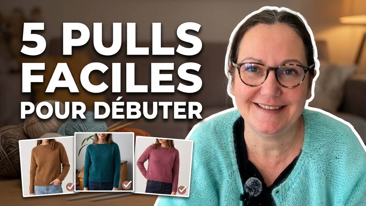 Peur de tricoter ton 1er pull ? 5 modèles FACILES pour te rassurer 🧶