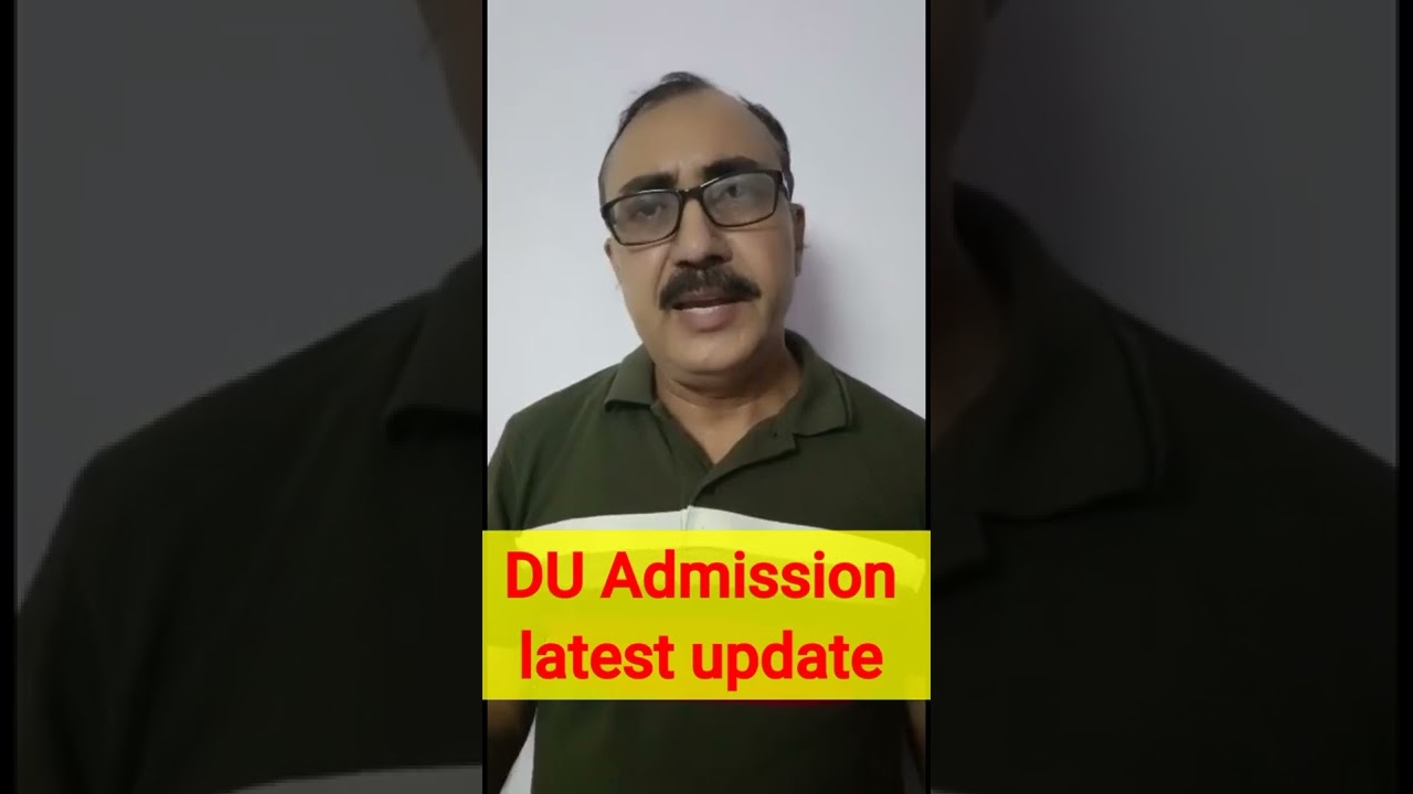 DU Admission Biggest Update 🔥 | Delhi University Admission 2022