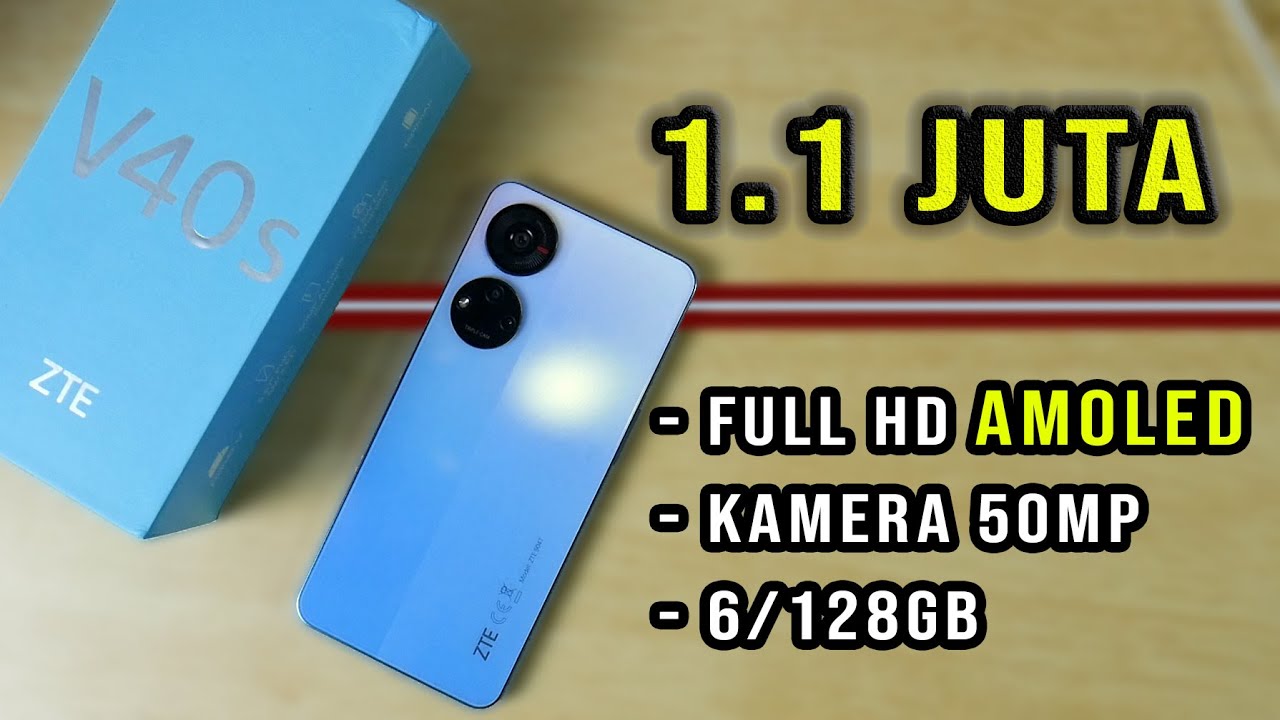 HP Harga 1.1 Juta Layar Amoled Full HD Unboxing ZTE V40S Review Test Performa Cocok game ?