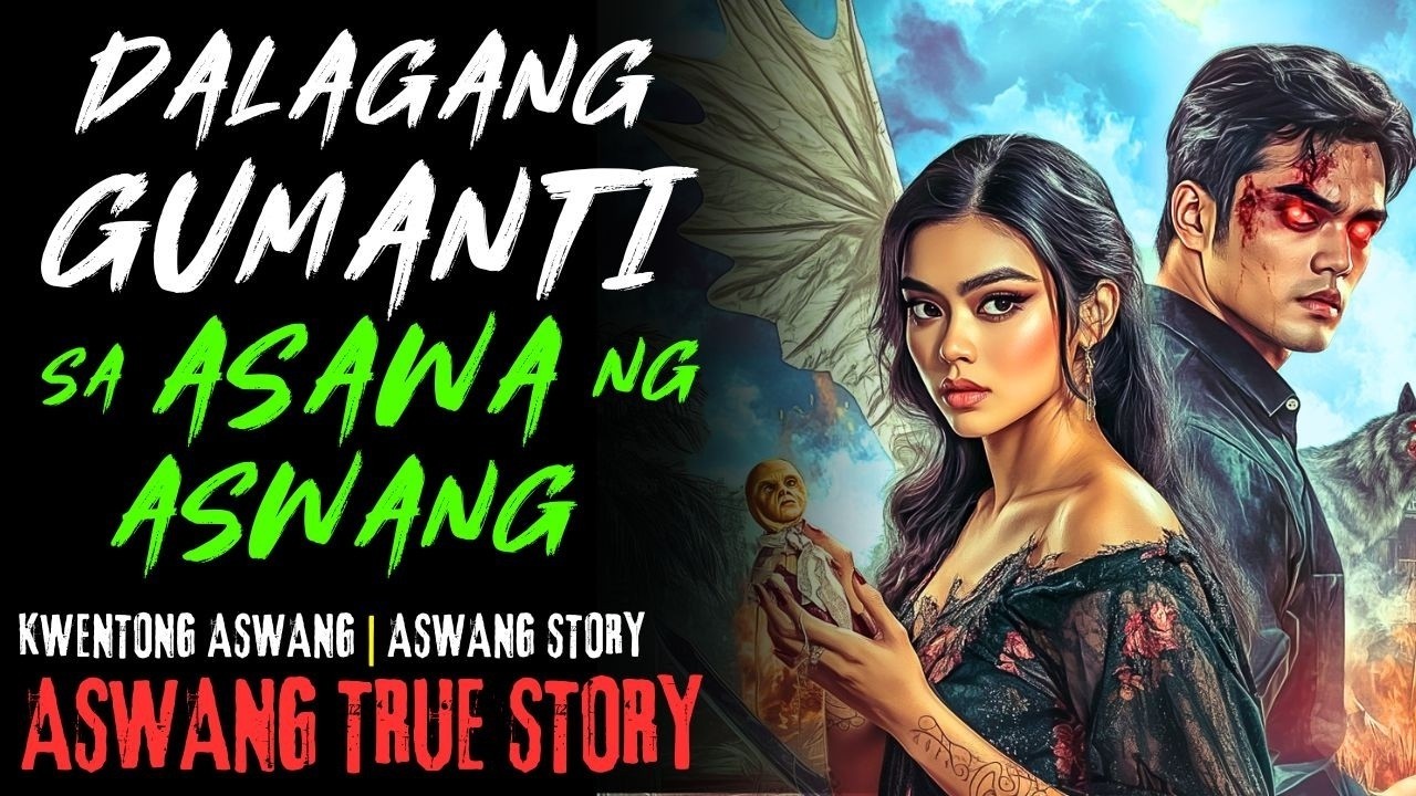 KWENTONG ASWANG   DALAGANG GUMANTI SA ASAWA NG ASWANG   ASWANG STORY   TRUE STORY