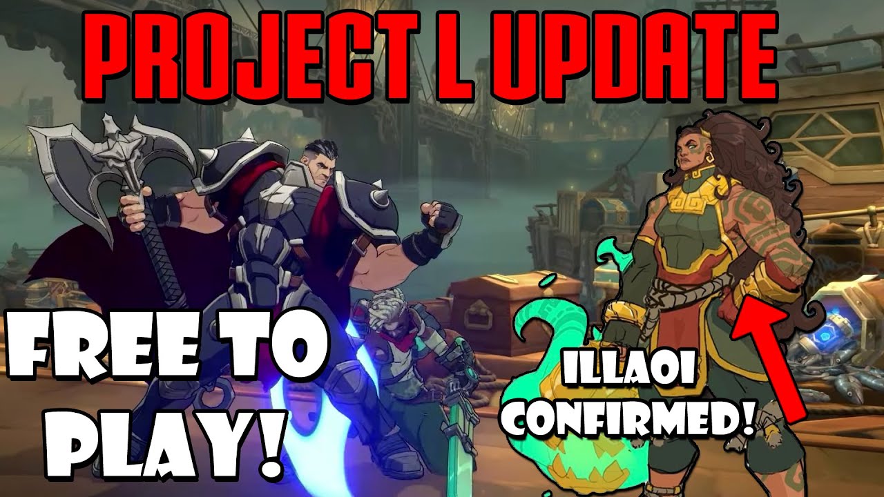 Project L Update! Free to Play confirmed, Illaoi playable & More!